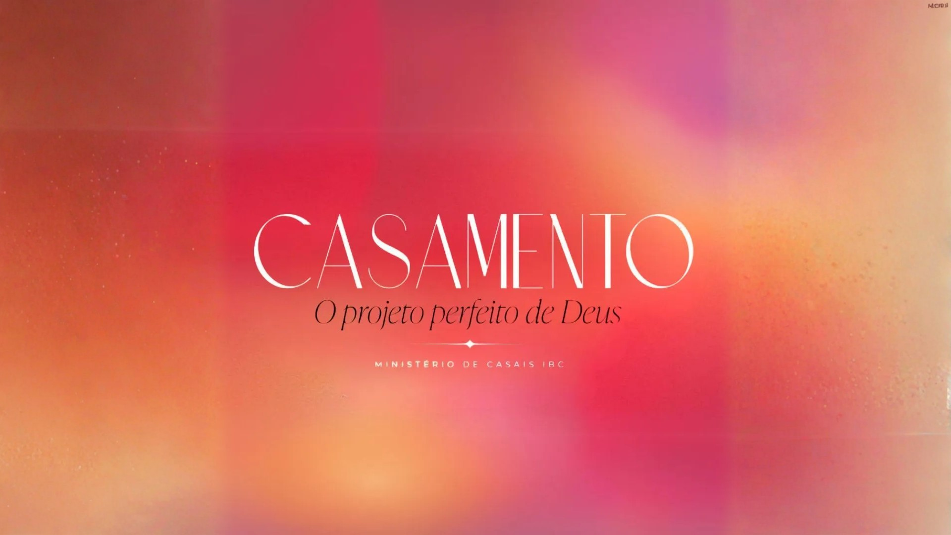 Casamento o projeto perfeito de Deus